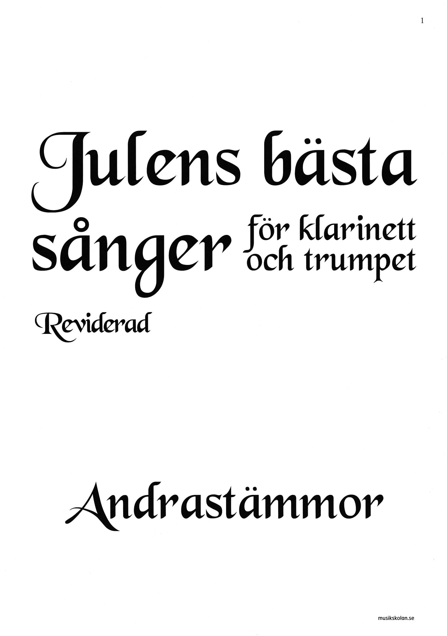 Julens bästa sånger för Klarinett och Trumpet Reviderad (med andrastämmor)