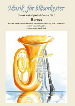 Musik för blåsorkester: Heroes
