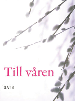 Till våren: SATB