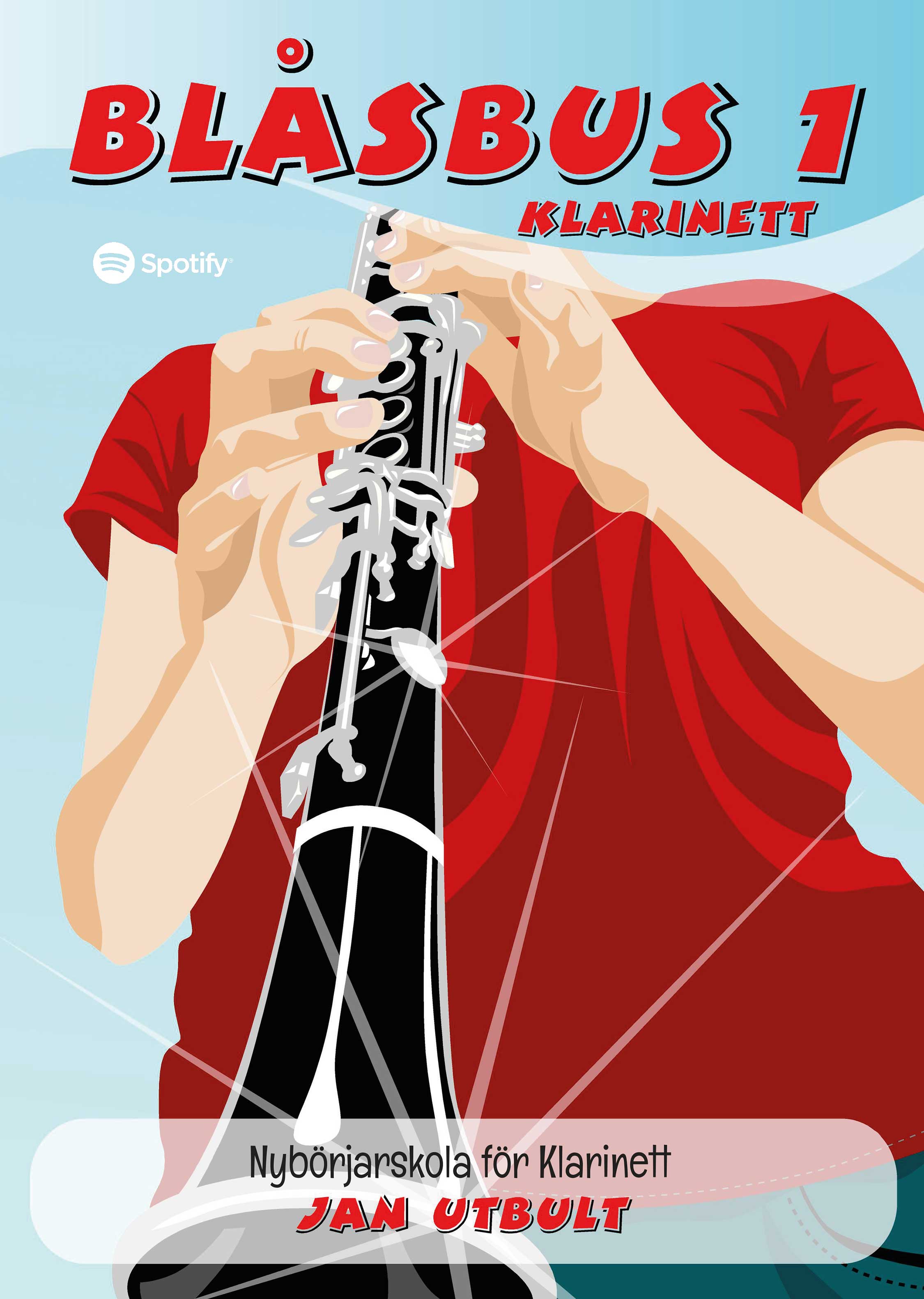 Blåsbus 1 Klarinett: Nybörjarskola för klarinett