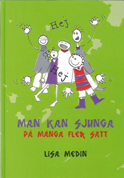 Man kan sjunga på många fler sätt