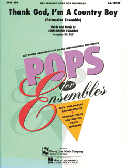 Pops For Percussion Ensemble Thank God I'm A Country Boy