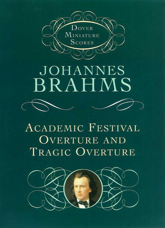 Brahms Academic Festival Overture Op. 80 and Tragic Overture Op. 81 (Fickpartitur)