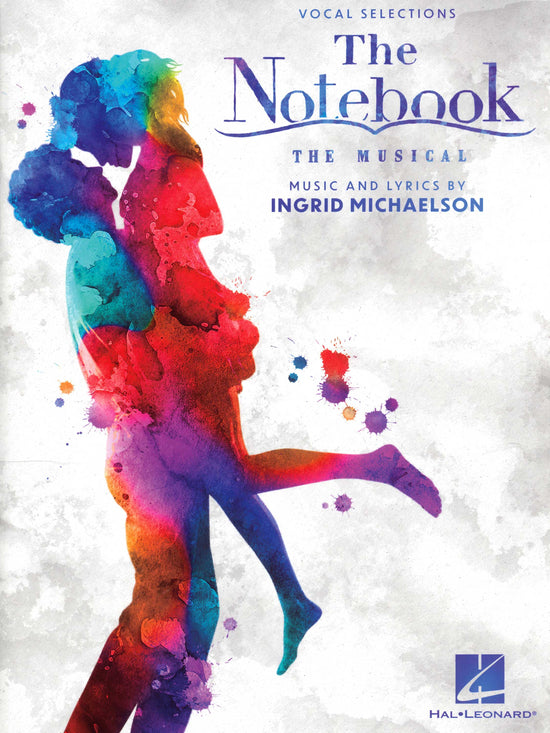 The Notebook: The Musical (Vocal Selections)