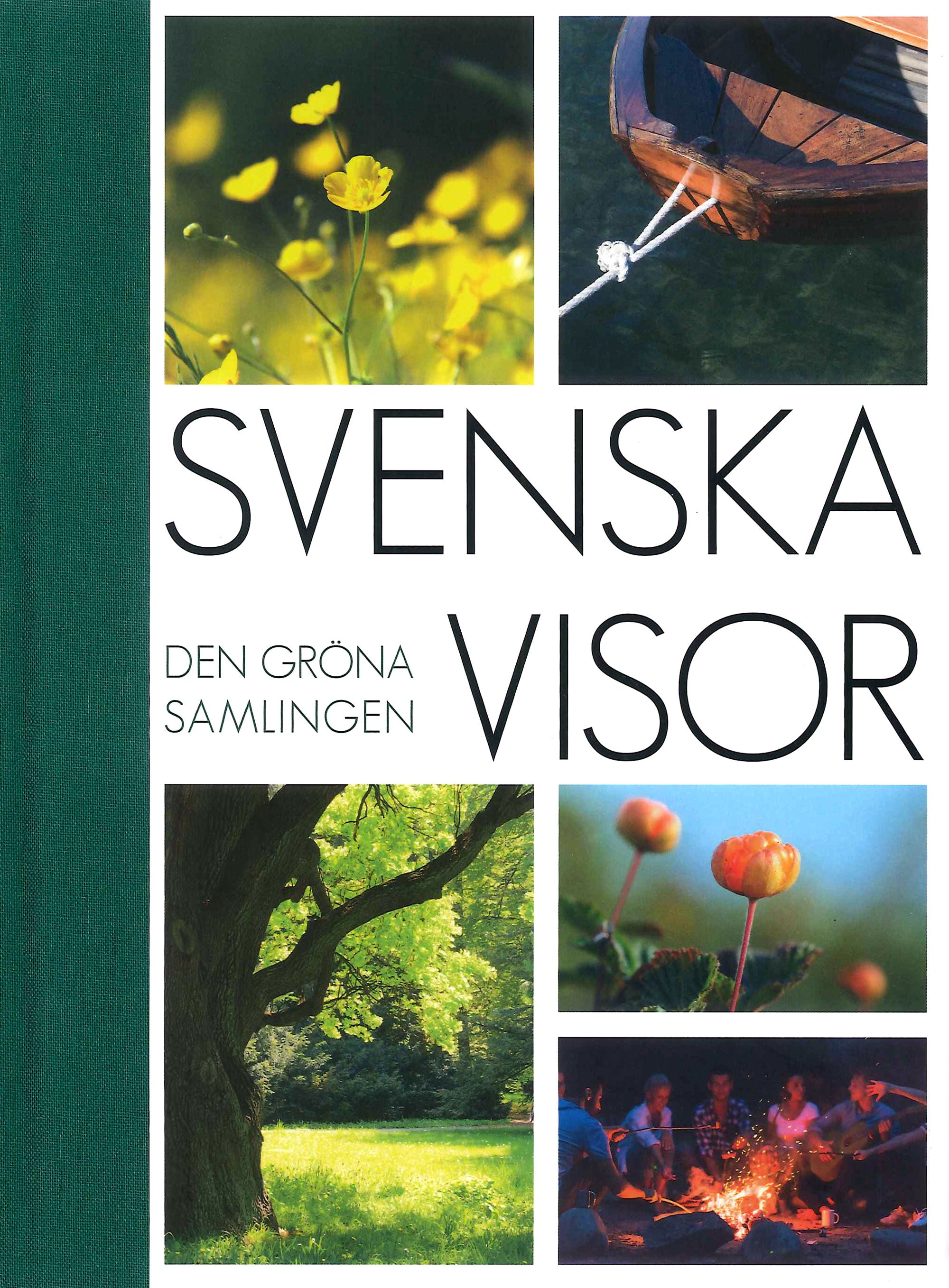 Svenska visor: Den gröna samlingen (Reviderad!)