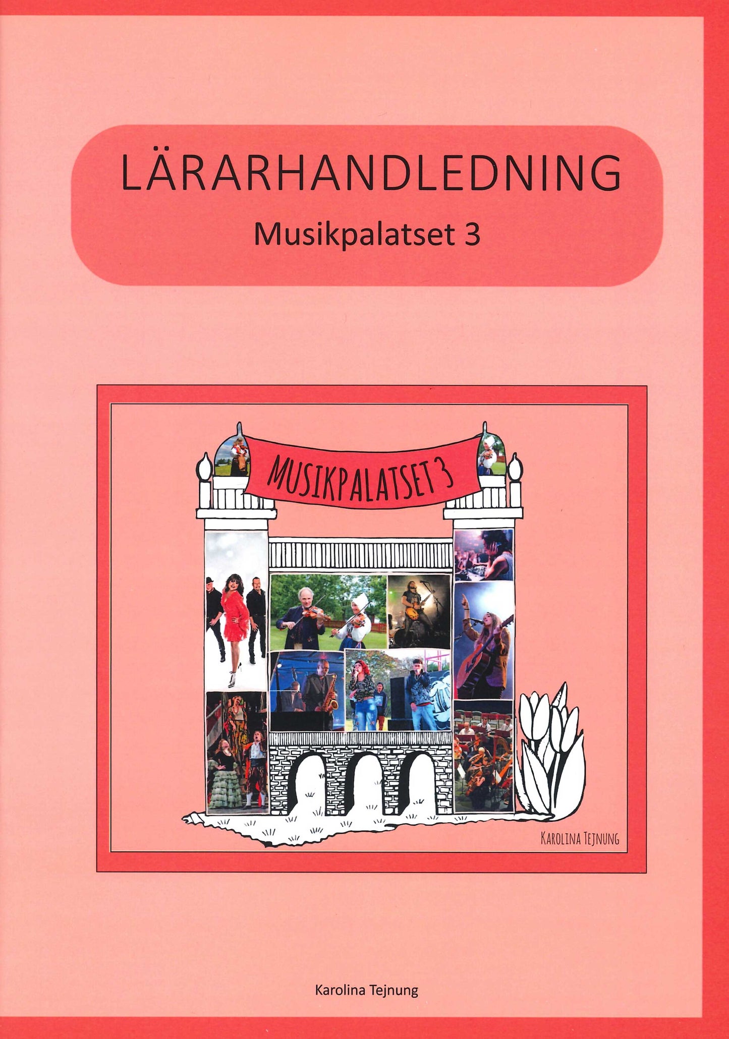 Musikpalatset 3: Lärarhandledning