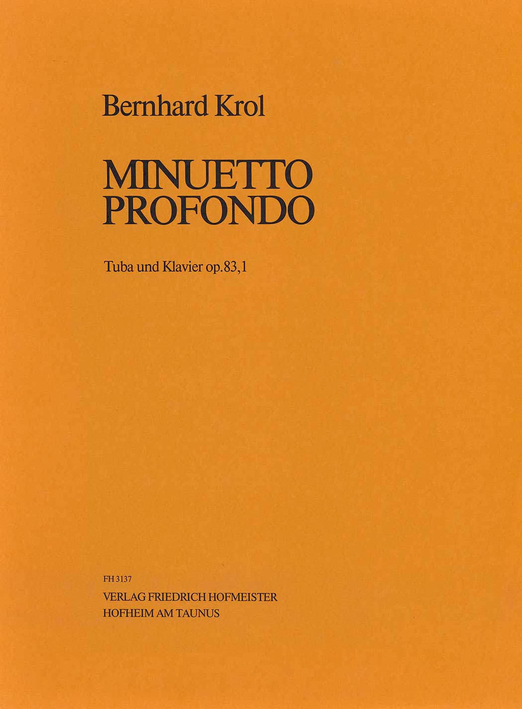 Bernhard Krol: Minuetto Profondo Tuba and Piano op.83,1