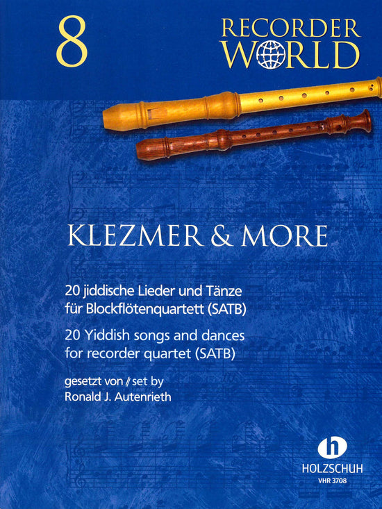 Klezmer & More: 20 Yiddish Songs & Dances for Recorder Quartet (SATB)