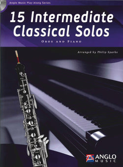 15 Intermediate Classical Solos: Oboe and Piano