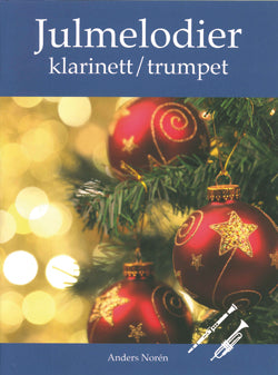 Julmelodier Klarinett/Trumpet