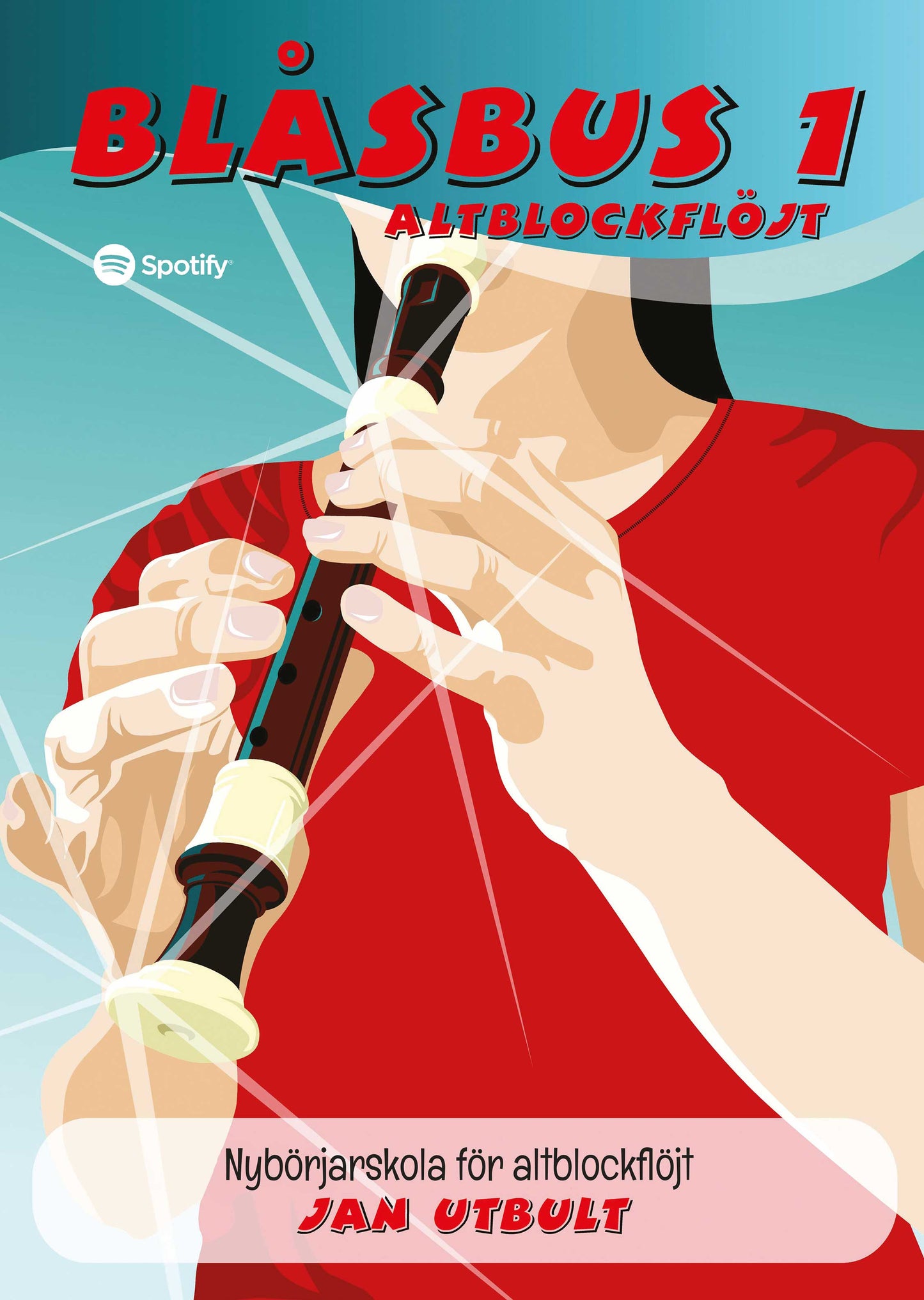 Blåsbus 1 Altblockflöjt: Nybörjarskola för altblockflöjt