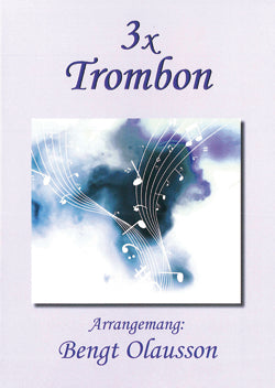 3 x Trombon