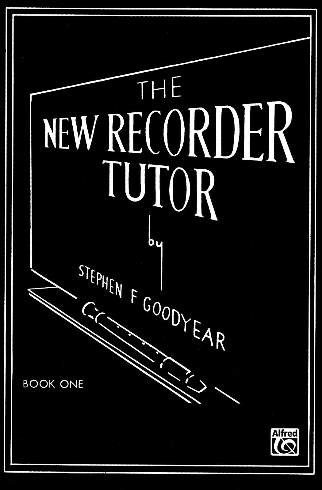 The New Recorder Tutor Book One