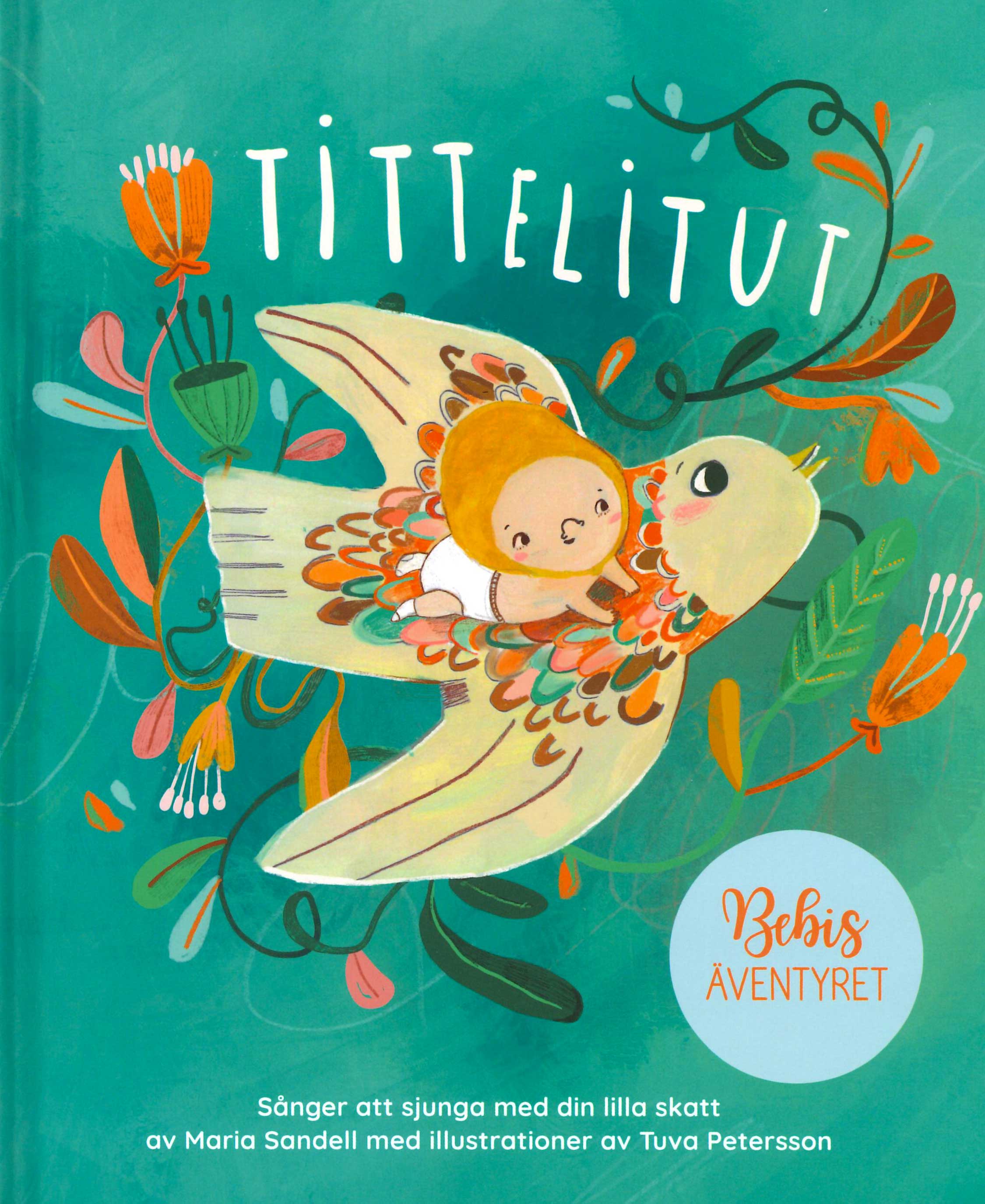 Tittelitut: Bebisäventyret