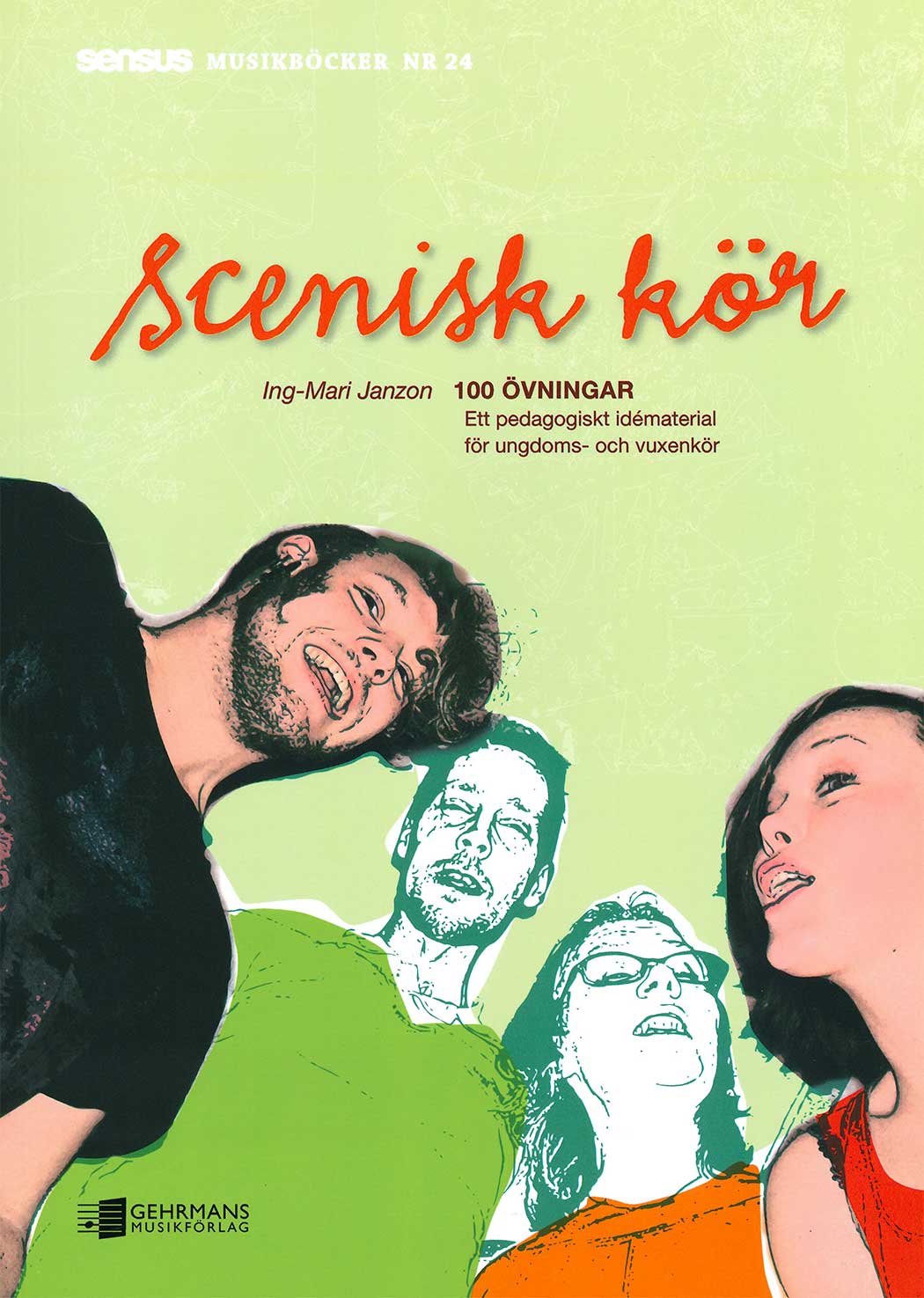 Scenisk kör: 100 övningar