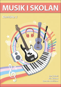 Musik i Skolan Elevhäfte 2