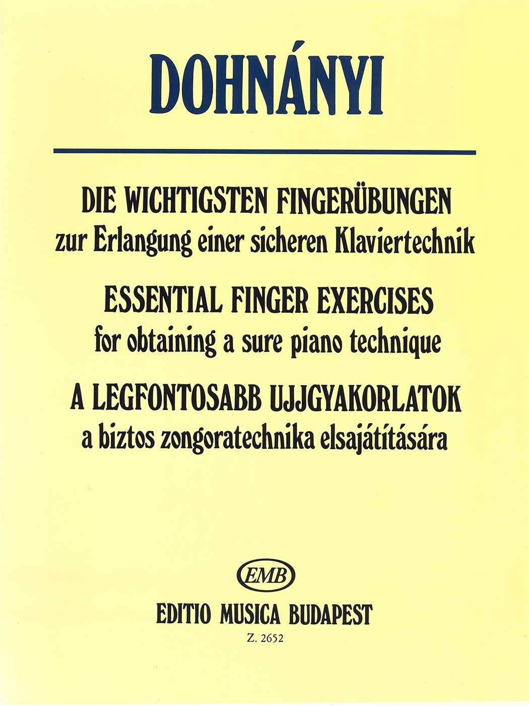 Dohnányi: Essential Finger Exercises for Obtaining a Sure Piano Technique