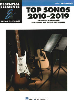 Top Songs 2010–2019 Guitar Ensembles (Early Intermediate)