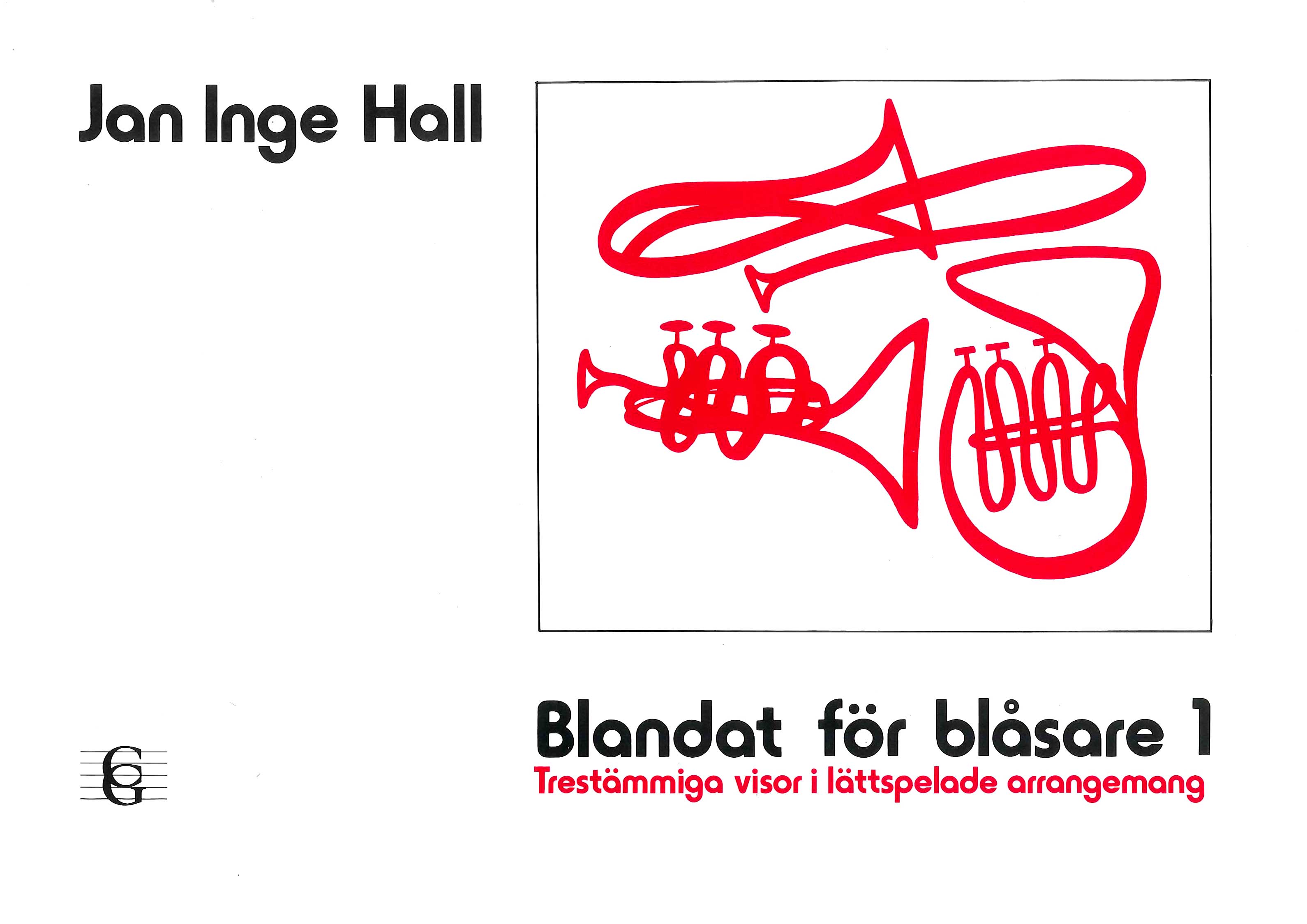 Blandat för blåsare 1: Trestämmiga visor i lättspelade arrangemang