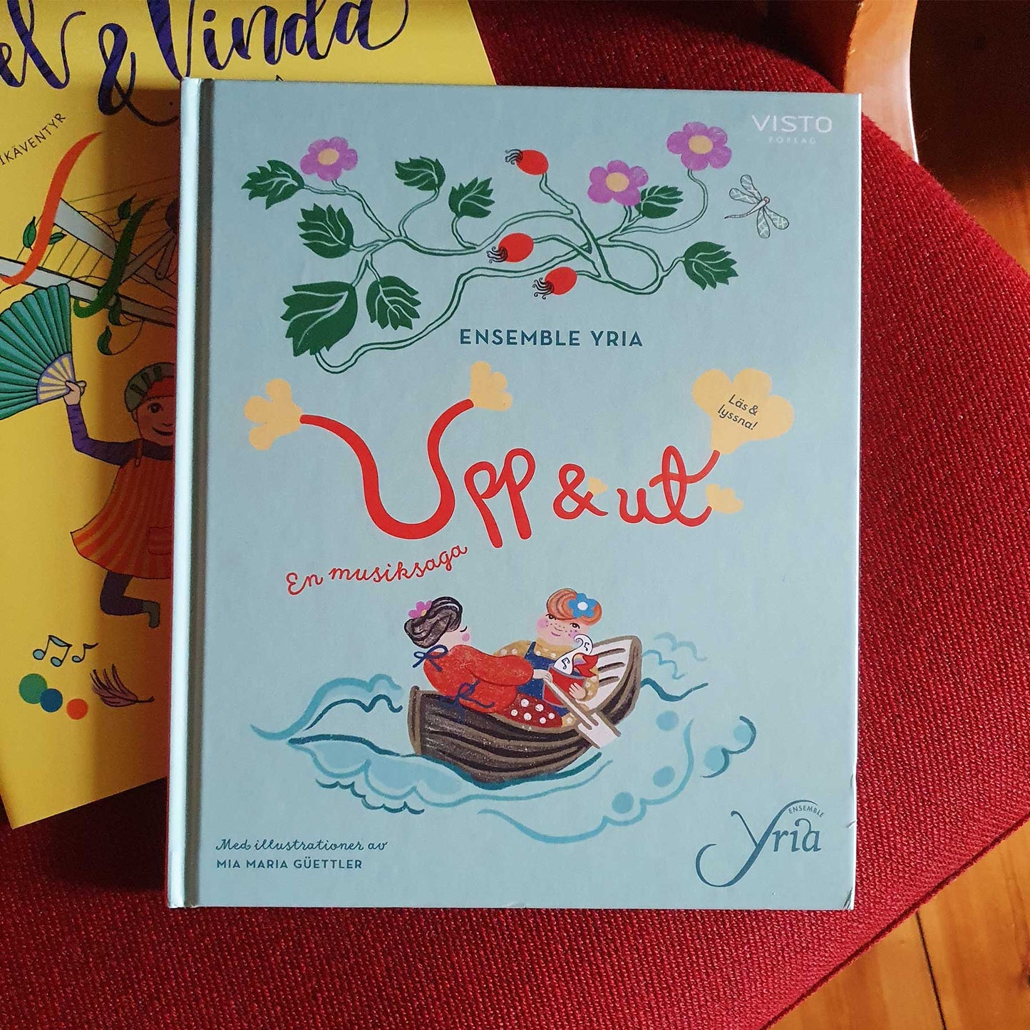 Upp & ut: En musiksaga (Ensemble Yria)