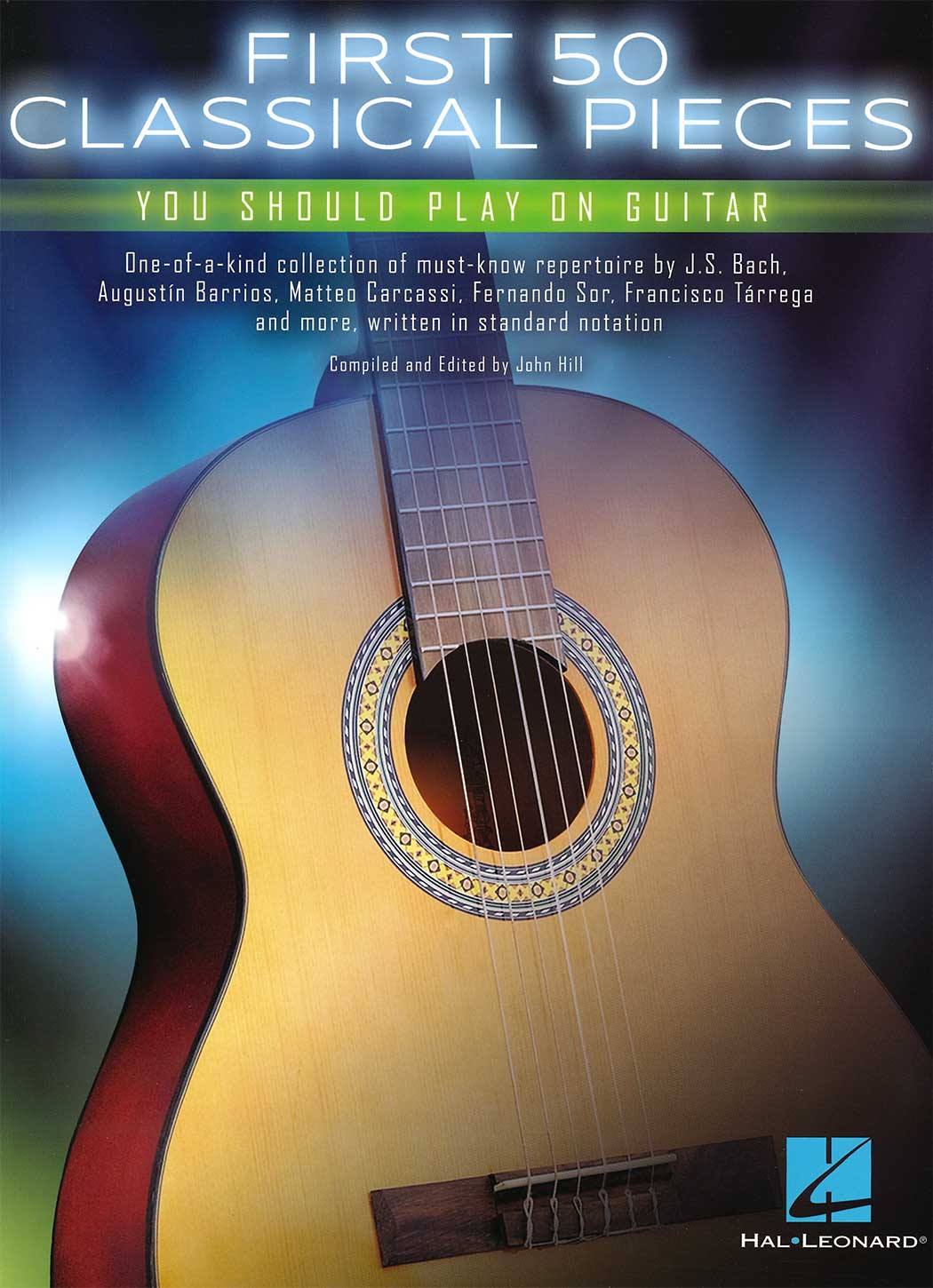 First 50 Classical Pieces You Should Play on Guitar