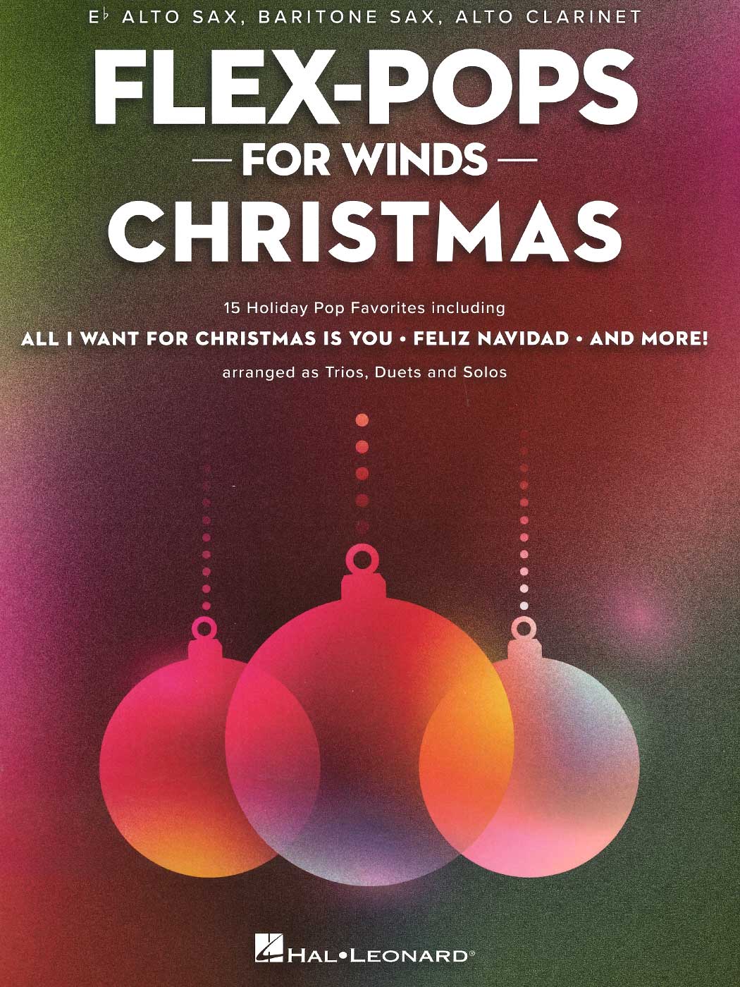 Flex-Pops for Winds: Christmas (Eb Alto Sax, Baritone Sax, Alto Clarinet)