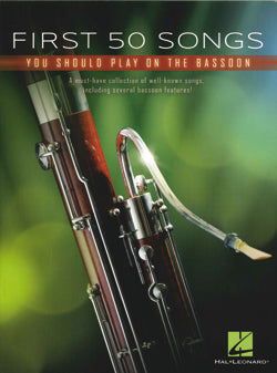 First 50 Songs You Should Play On The Bassoon