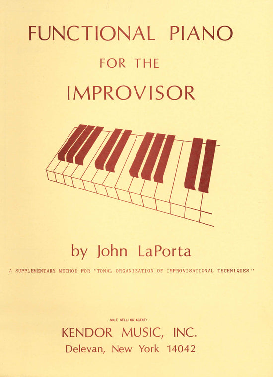 Functional Piano for the Improvisor by John La Porta