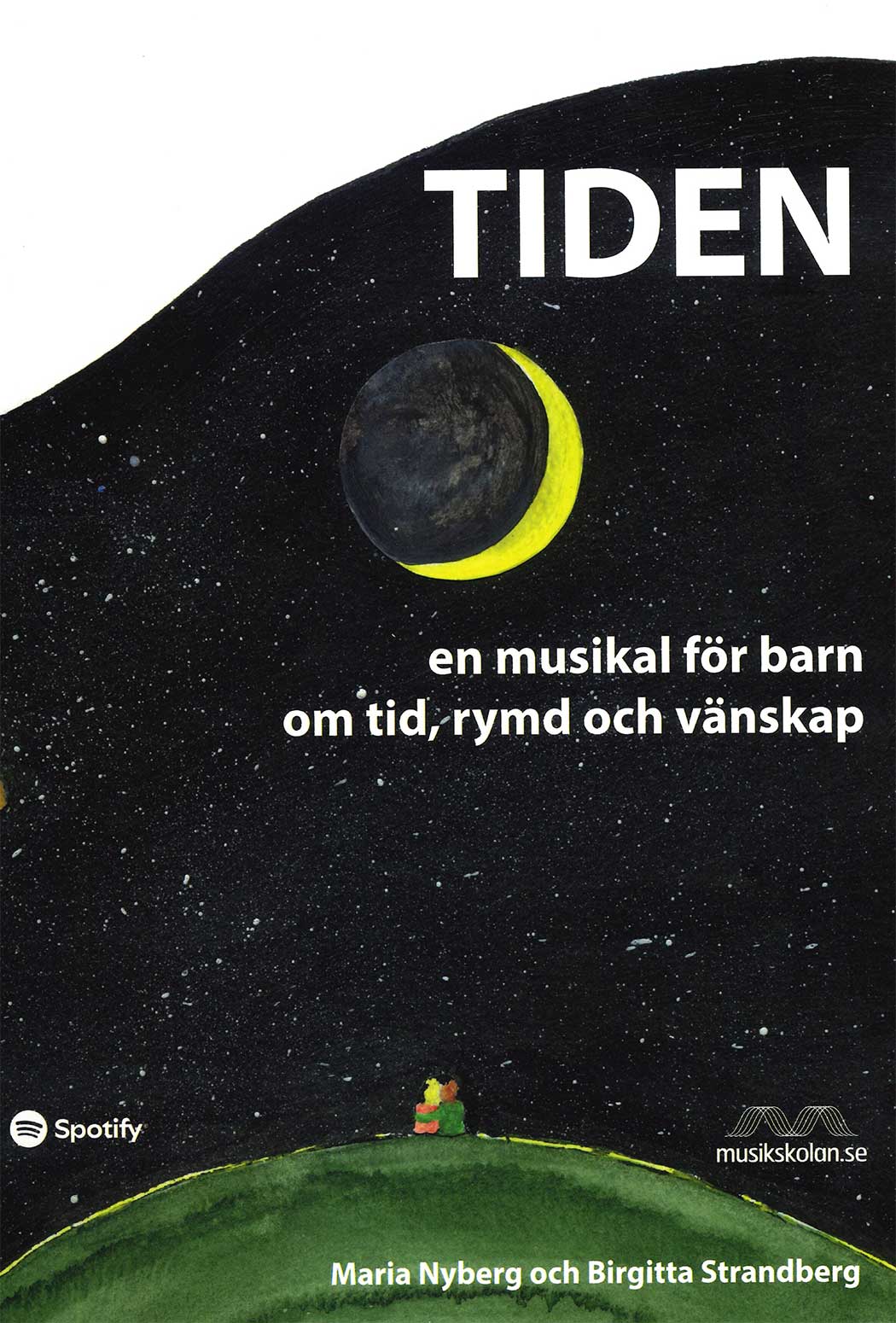 Tiden: En musikal för barn om tid, rymd och vänskap