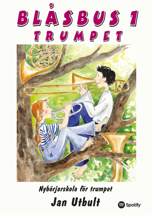 Blåsbus 1 Trumpet: Nybörjarskola för trumpet