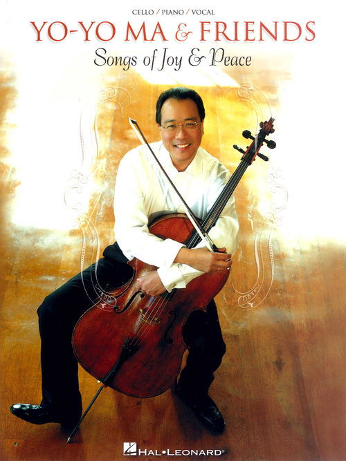 Yo-Yo Ma & Friends: Songs of Joy & Peace
