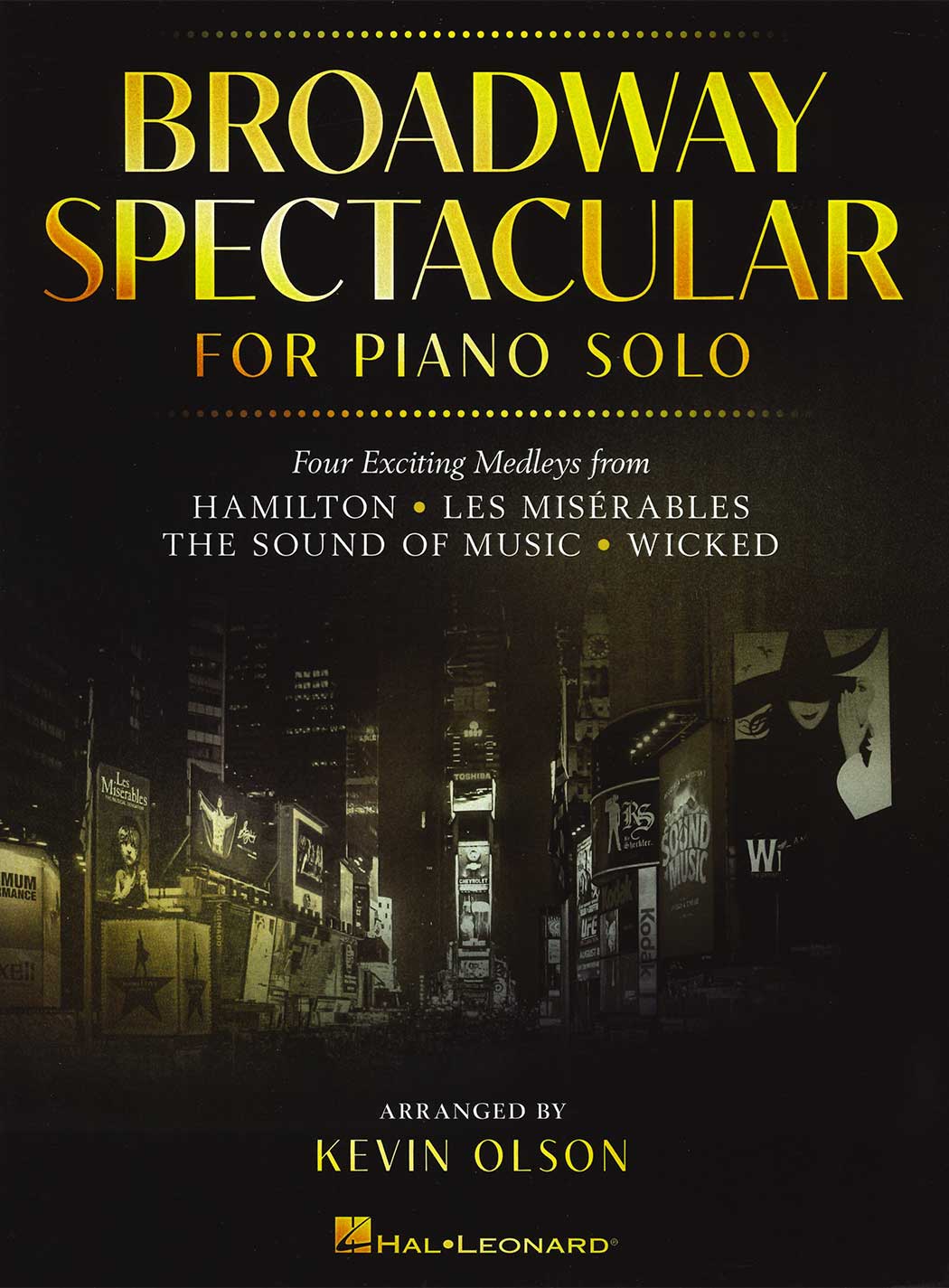 Broadway Spectacular for Piano Solo