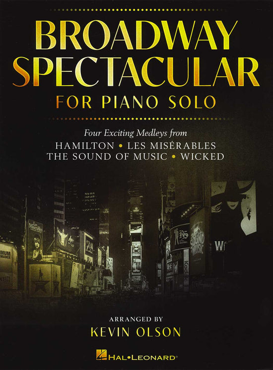 Broadway Spectacular for Piano Solo