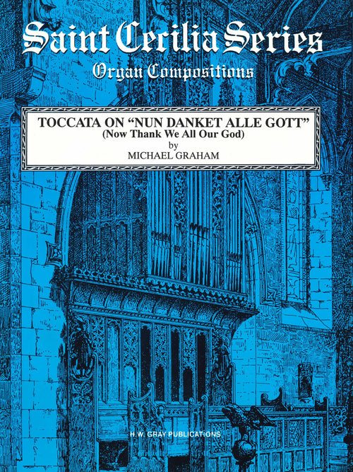 Toccata on "Nun Danket Alle Gott" (Now Thank We All Our God)