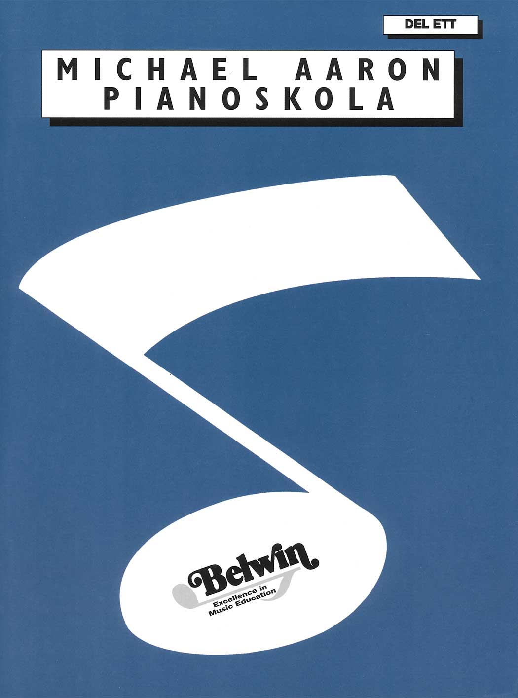 Michael Aaron: Pianoskola Del 1