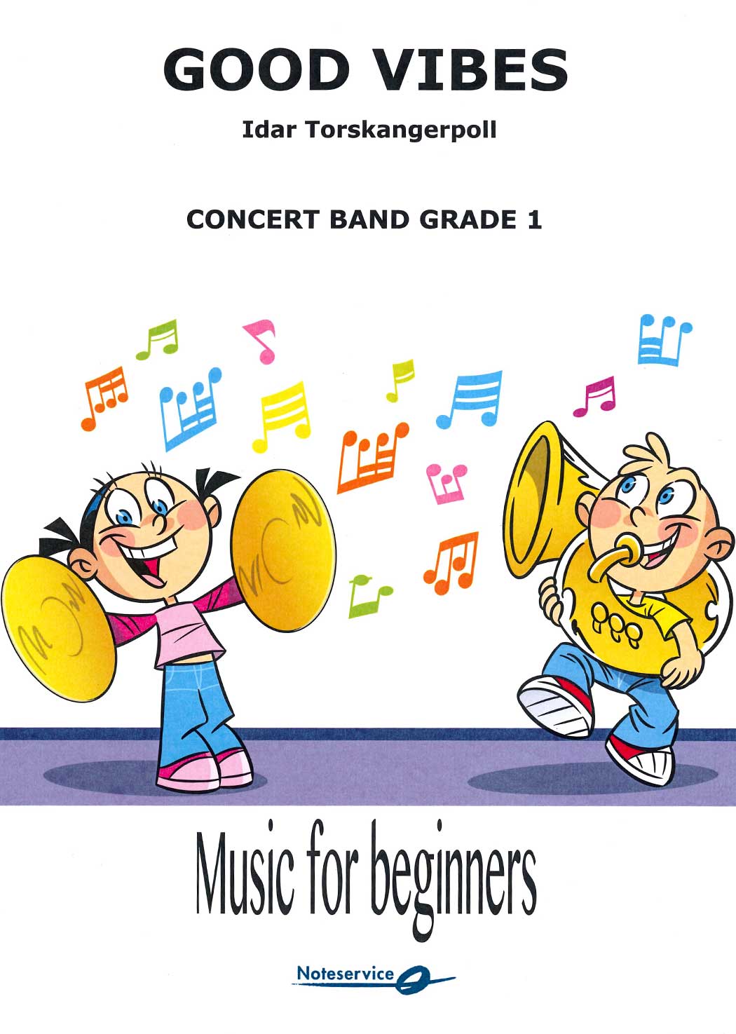 Music for Beginners: Good Vibes (Concert Band Grade 1)