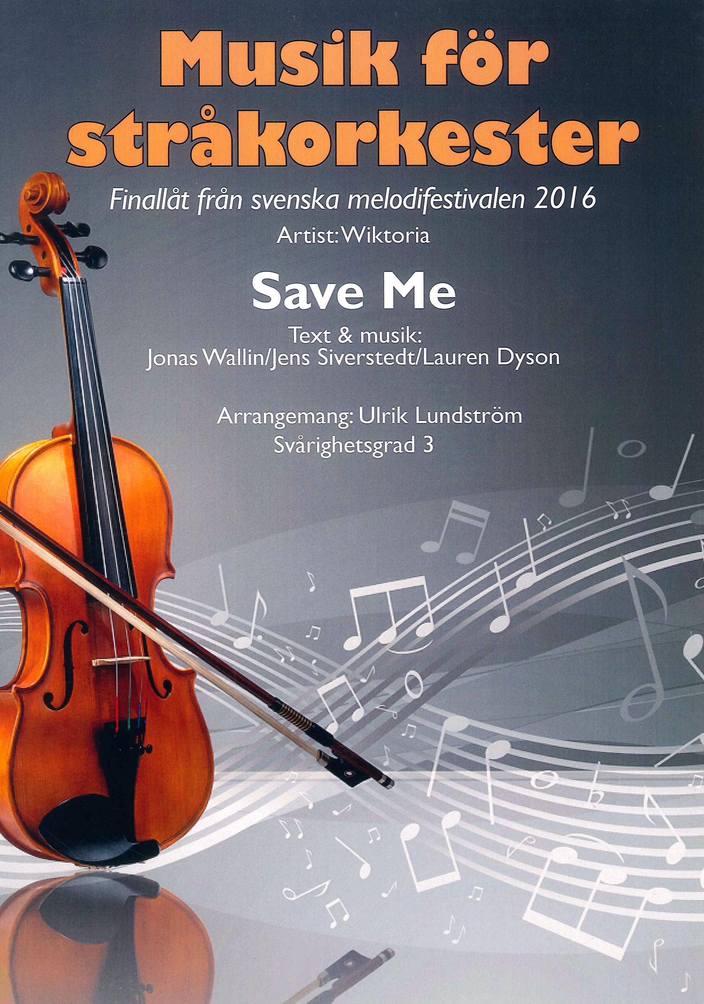 Musik för stråkorkester: Save Me