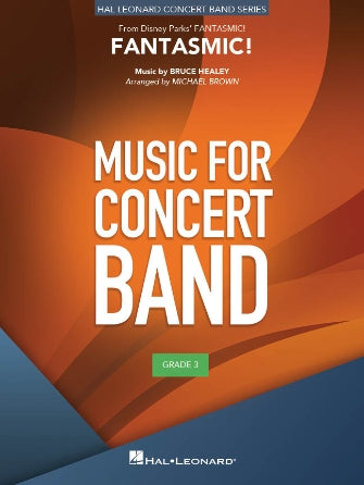 Music for Concert Band: Fantasmic! (Grade 3.5)