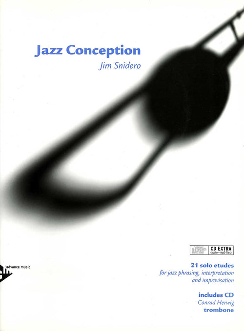 Jazz Conception: 21 Solo Etudes (Trombone)