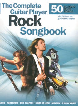 The Complete Guitar Player Rock Songbook