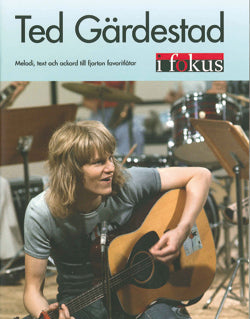 Ted Gärdestad i fokus