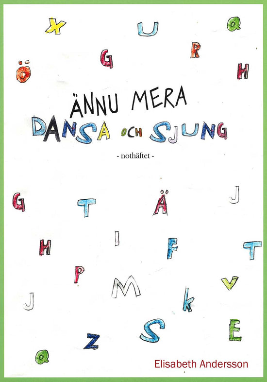 Ännu mera dansa och sjung (nothäftet)