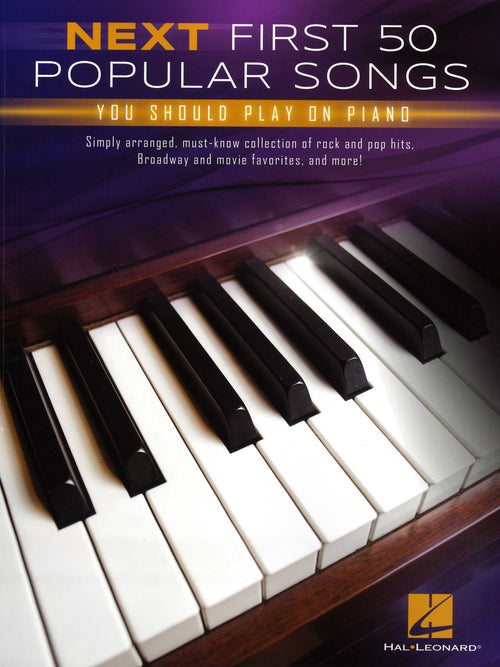Next First 50 Popular Songs You Should Play on Piano