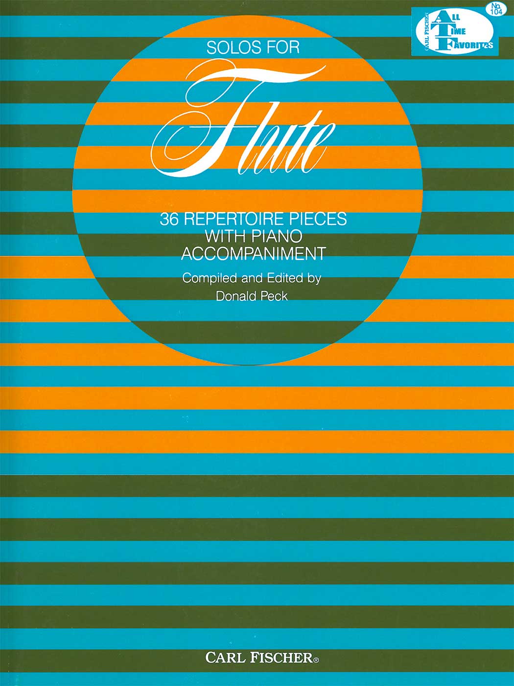 Solos for Flute: 36 Repertoire Pieces With Piano Accompaniment (Donald Peck)