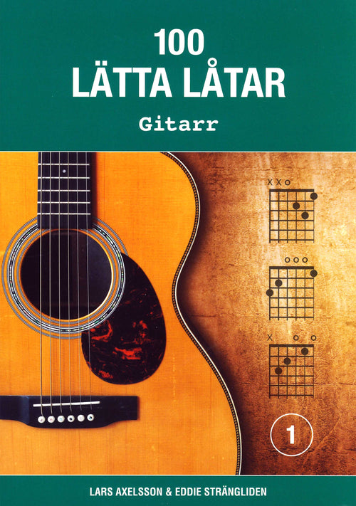 100 lätta låtar: Gitarr 1