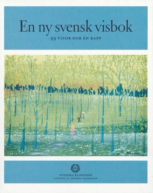 En ny svensk visbok: 99 visor och en rapp