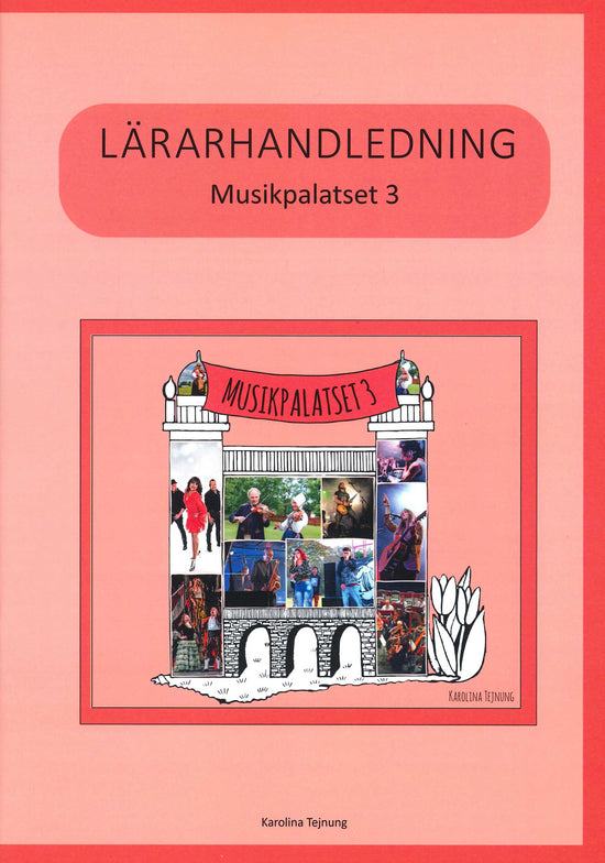 Musikpalatset 3: Lärarhandledning