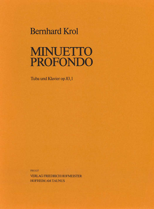 Bernhard Krol: Minuetto Profondo Tuba and Piano op.83,1