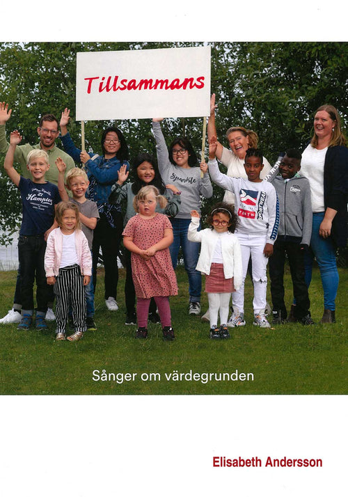 Tillsammans: Sånger om värdegrunden
