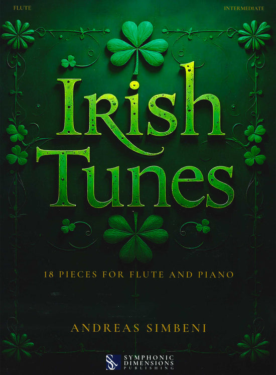 Irish Tunes: 18 Pieces for Flute and Piano